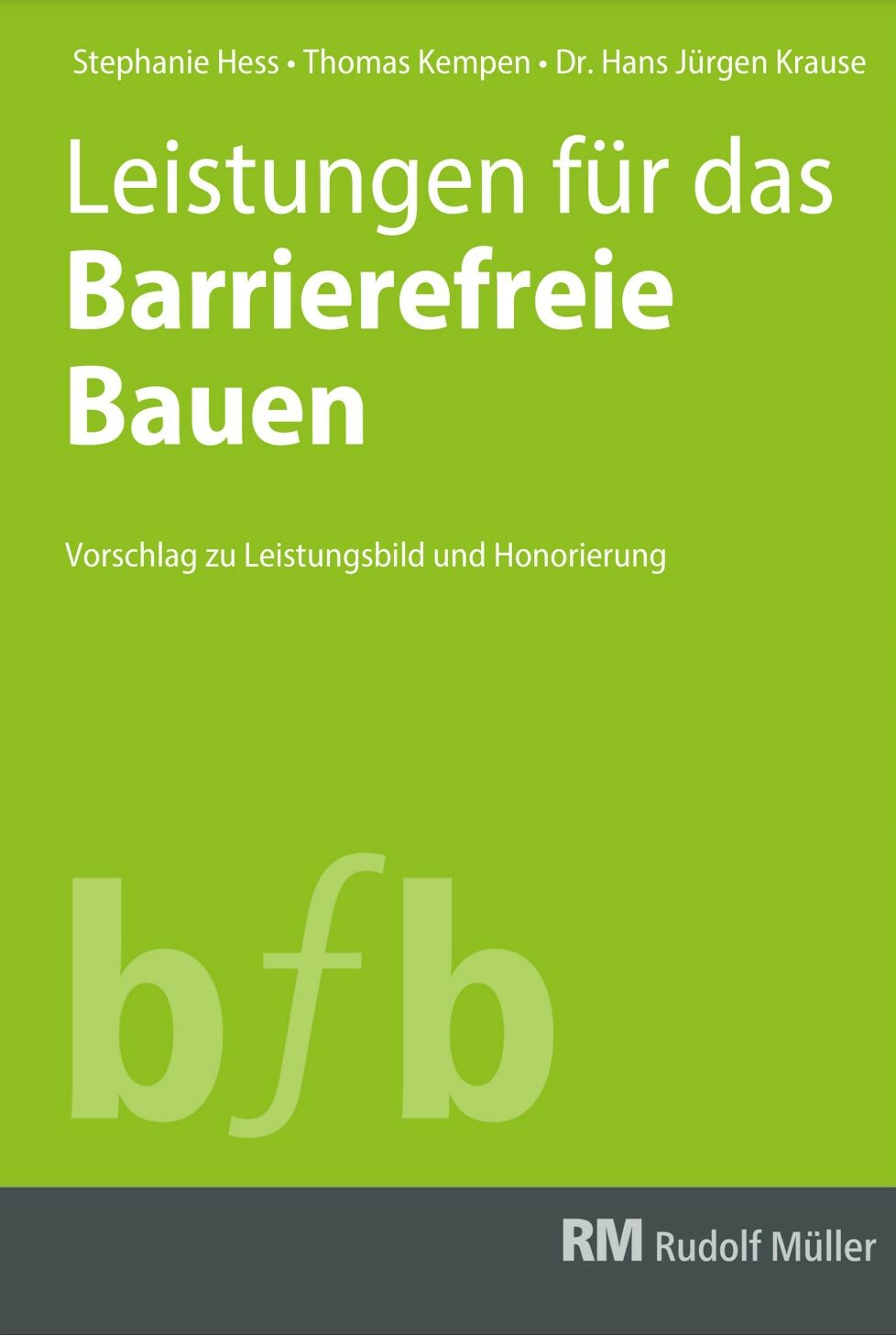 Titelbild des Buches Leistungen für das barrierefreie bauen über angemessene Honorierung